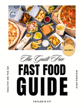 Load image into Gallery viewer, The Guilt Free Fast Food Guide
